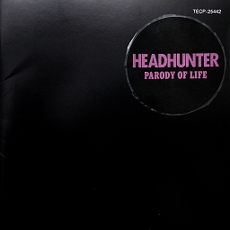 Headhunter Parody Of Life 1990
